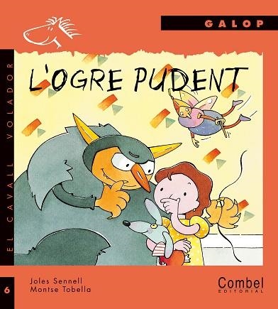 OGRE PUDENT, L' | 9788478645640 | SENNELL, JOLES - TOBELLA, MONTSE | Llibreria Drac - Llibreria d'Olot | Comprar llibres en català i castellà online