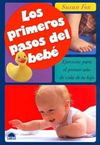 PRIMEROS PASOS DEL BEBE, LOS | 9788495456861 | FOX, SUSAN | Llibreria Drac - Llibreria d'Olot | Comprar llibres en català i castellà online