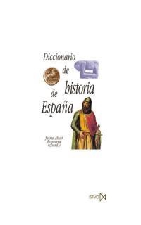 DICCIONARIO DE HISTORIA DE ESPAÑA | 9788470903663 | ALVAR EZQUERRA, JAIME (COORD) | Llibreria Drac - Llibreria d'Olot | Comprar llibres en català i castellà online