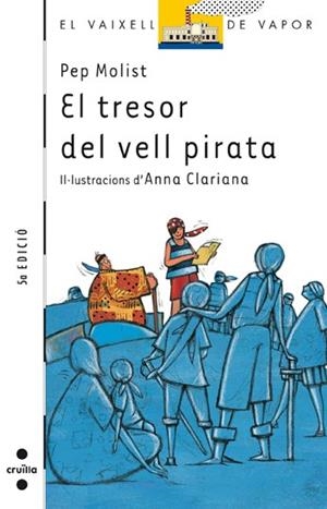 TRESOR DEL VELL PIRATA, EL | 9788466102957 | MOLIST, PEP | Llibreria Drac - Llibreria d'Olot | Comprar llibres en català i castellà online