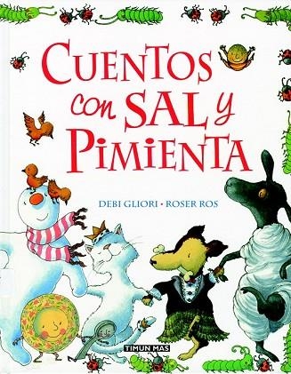 CUENTOS CON SAL Y PIMIENTA | 9788448017125 | GLIORI, DEBI - ROS, ROSER | Llibreria Drac - Llibreria d'Olot | Comprar llibres en català i castellà online