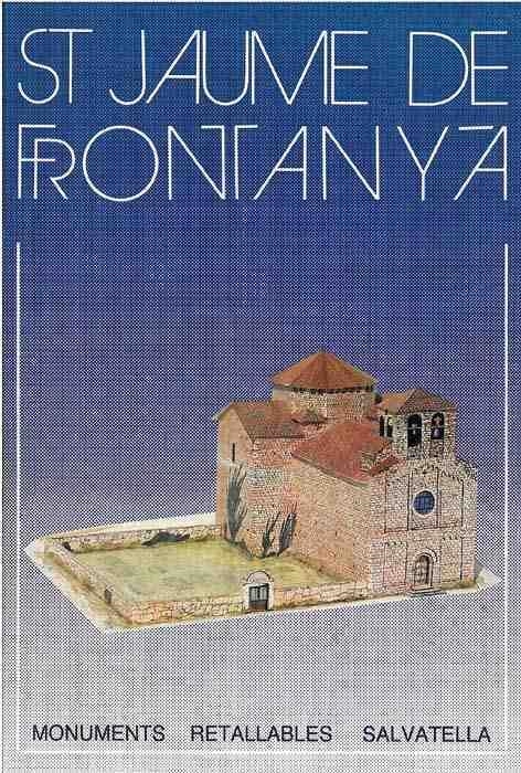 SANT JAUME DE FRONTANYA | 9788472103986 | SALVATELLA, MIGUEL A. | Llibreria Drac - Llibreria d'Olot | Comprar llibres en català i castellà online