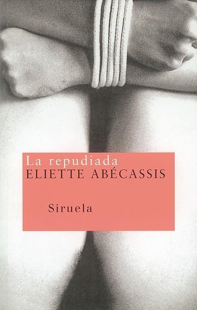 REPUDIADA, LA | 9788478445998 | ABECASSIS, ELIETTE | Llibreria Drac - Llibreria d'Olot | Comprar llibres en català i castellà online