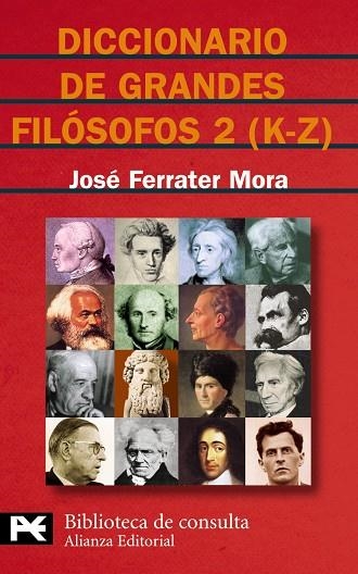 DICCIONARIO DE GRANDES FILOSOFOS 2 (K-Z) | 9788420673141 | FERRATER MORA, JOSE | Llibreria Drac - Llibreria d'Olot | Comprar llibres en català i castellà online