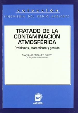 TRATADO DE LA CONTAMINACION ATMOSFERICA | 9788484760351 | SEOSANEZ CALVO, MARIANO | Llibreria Drac - Llibreria d'Olot | Comprar llibres en català i castellà online