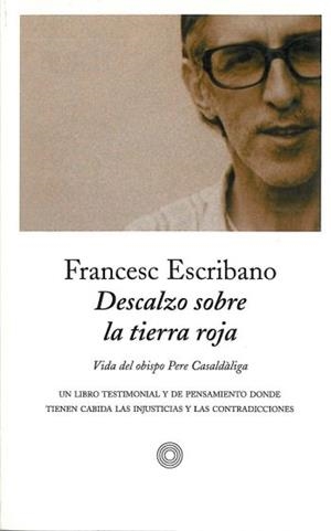 DESCALZO SOBRE LA TIERRA ROJA | 9788483074534 | ESCRIBANO, FRANCESC | Llibreria Drac - Llibreria d'Olot | Comprar llibres en català i castellà online