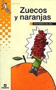 ZUECOS Y NARANJAS | 9788424686611 | AMO, MONTSERRAT DEL | Llibreria Drac - Llibreria d'Olot | Comprar llibres en català i castellà online