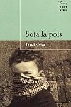 SOTA LA POLS -BUTXACA- | 9788484373988 | COCA, JORDI | Llibreria Drac - Llibreria d'Olot | Comprar llibres en català i castellà online