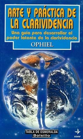 ARTE Y PRACTICA DE LA CLARIVIDENCIA | 9788441410947 | OPHIEL | Llibreria Drac - Librería de Olot | Comprar libros en catalán y castellano online