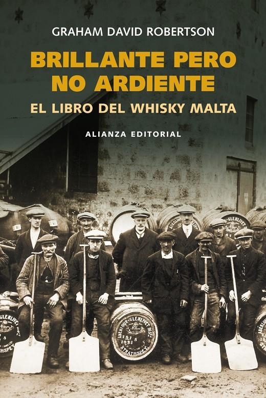 BRILLANTE PERO ARDIENTE. EL LIBRO DEL WHISKY MALTA | 9788420668437 | ROBERTSON, GRAHAM DAVID | Llibreria Drac - Llibreria d'Olot | Comprar llibres en català i castellà online