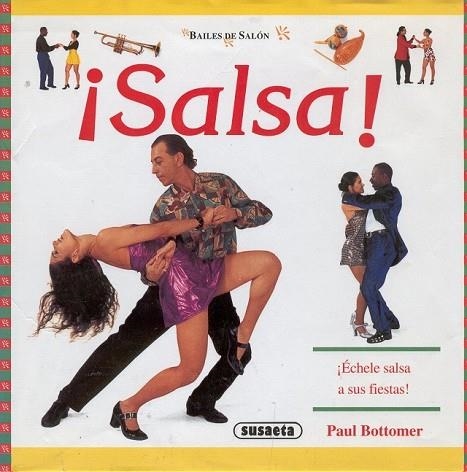 SALSA! BAILES DE SALON | 9788430587780 | BOTTOMER, PAUL | Llibreria Drac - Librería de Olot | Comprar libros en catalán y castellano online