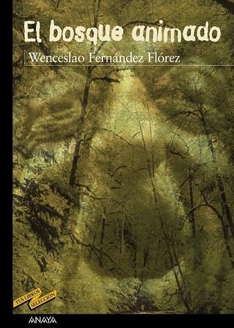 BOSQUE ANIMADO, EL | 9788466715591 | FERNANDEZ FLOREZ, WENCESLAO | Llibreria Drac - Llibreria d'Olot | Comprar llibres en català i castellà online