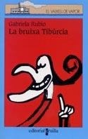 BRUIXA TIBURCIA | 9788466103732 | RUBIO, GABRIELA | Llibreria Drac - Librería de Olot | Comprar libros en catalán y castellano online