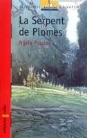 SERPENT DE PLOMES, LA | 9788466103664 | PRADAS, NURIA | Llibreria Drac - Librería de Olot | Comprar libros en catalán y castellano online