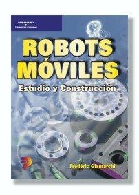 ROBOTS MOVILES | 9788428327763 | GIAMARCHI, FREDERIC | Llibreria Drac - Llibreria d'Olot | Comprar llibres en català i castellà online