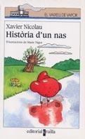 HISTORIA D'UN NAS | 9788466103640 | NICOLAU, XAVIER | Llibreria Drac - Llibreria d'Olot | Comprar llibres en català i castellà online