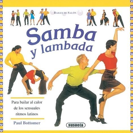 SAMBA Y LAMBADA.BAILES DE SALON | 9788430587827 | BOTTOMER, PAUL | Llibreria Drac - Librería de Olot | Comprar libros en catalán y castellano online