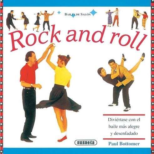 ROCK AND ROLL. BAILES DE SALON | 9788430587810 | BOTTOMER, PAUL | Llibreria Drac - Llibreria d'Olot | Comprar llibres en català i castellà online