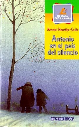 ANTONIO EN EL PAIS DEL SILENCIO | 9788424178963 | NEUSCHAFER-CARLON, MERCEDES | Llibreria Drac - Llibreria d'Olot | Comprar llibres en català i castellà online