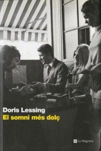 SOMNI MES DOLÇ, EL | 9788482643977 | LESSING, DORIS | Llibreria Drac - Llibreria d'Olot | Comprar llibres en català i castellà online