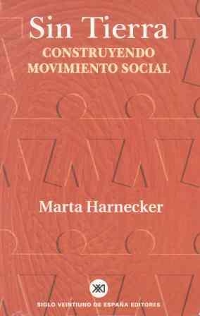 SIN TIERRA. CONSTRUYENDO MOVIMIENTO SOCIAL | 9788432310898 | HARNECKER, MARTA | Llibreria Drac - Llibreria d'Olot | Comprar llibres en català i castellà online