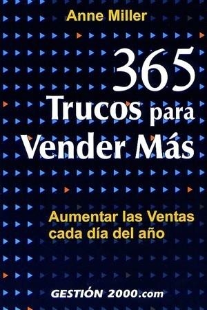 365 TRUCOS PARA VENDER MAS | 9788480887700 | MILLER, ANNE | Llibreria Drac - Llibreria d'Olot | Comprar llibres en català i castellà online