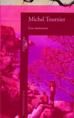 METEOROS, LOS | 9788420422268 | TOURNIER, MICHEL | Llibreria Drac - Llibreria d'Olot | Comprar llibres en català i castellà online