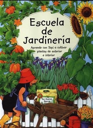 ESCUELA DE JARDINERIA | 9788495376329 | TOMMES, SUSANNE | Llibreria Drac - Llibreria d'Olot | Comprar llibres en català i castellà online