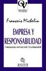 EMPRESA Y RESPONSABILIDAD | 9788474905472 | MICHELIN, FRANÇOIS | Llibreria Drac - Llibreria d'Olot | Comprar llibres en català i castellà online