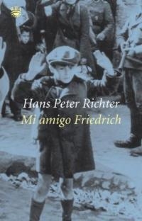 AMIGO FRIEDRICH, MI | 9788479018887 | RICHTER, HANS PETER | Llibreria Drac - Llibreria d'Olot | Comprar llibres en català i castellà online