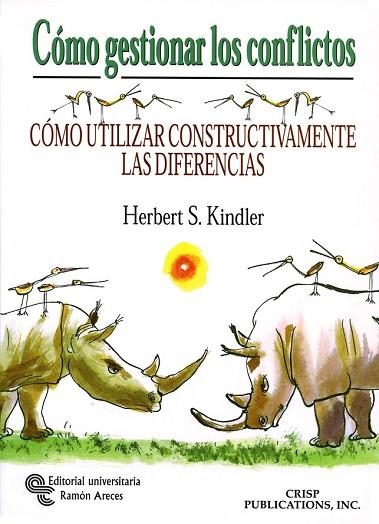 COMO GESTIONAR LOS CONFLICTOS | 9788480044790 | KINDLER, HERBERT S. | Llibreria Drac - Llibreria d'Olot | Comprar llibres en català i castellà online