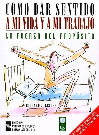 COMO DAR SENTIDO A MI VIDA Y A MI TRABAJO | 9788480044103 | LEIDER, RICHARD J. | Llibreria Drac - Llibreria d'Olot | Comprar llibres en català i castellà online