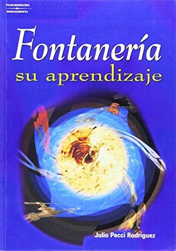 FONTANERIA. SU APRENDIZAJE | 9788428327886 | PECCI RODRIGUEZ, JULIO | Llibreria Drac - Llibreria d'Olot | Comprar llibres en català i castellà online