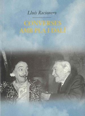 CONVERSES AMB PLA I DALI | 9788429751567 | RACIONERO, LLUIS | Llibreria Drac - Llibreria d'Olot | Comprar llibres en català i castellà online