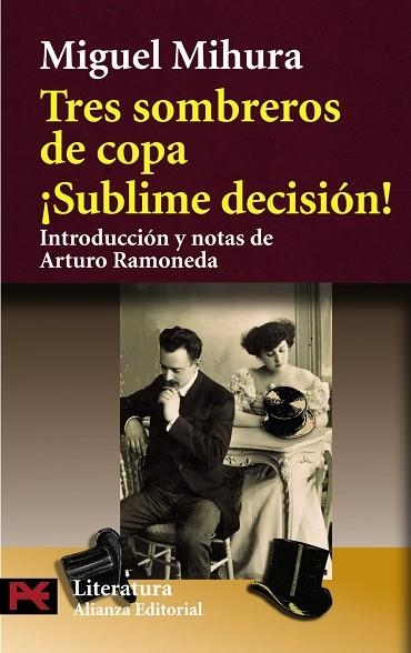 TRES SOMBREROS DE COPA  ¡SUBLIME DECISION! | 9788420640815 | MIHURA, MIGUEL | Llibreria Drac - Librería de Olot | Comprar libros en catalán y castellano online