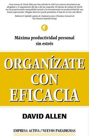 ORGANIZATE CON EFICACIA | 9788495787163 | ALLEN, DAVID | Llibreria Drac - Llibreria d'Olot | Comprar llibres en català i castellà online