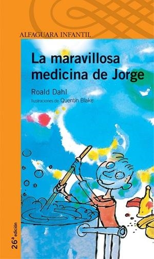 MARAVILLOSA MEDICINA DE JORGE, LA | 9788420464886 | DAHL, ROALD | Llibreria Drac - Llibreria d'Olot | Comprar llibres en català i castellà online