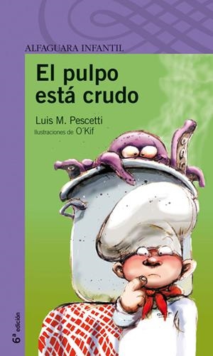 PULPO ESTA CRUDO, EL | 9788420464732 | PESCETTI, LUIS M. | Llibreria Drac - Llibreria d'Olot | Comprar llibres en català i castellà online