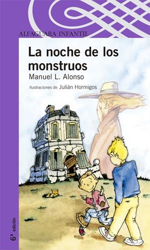 NOCHE DE LOS MONSTRUOS, LA | 9788420465142 | ALONSO, MANUEL L. | Llibreria Drac - Llibreria d'Olot | Comprar llibres en català i castellà online