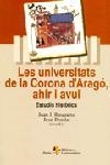 UNIVERSITATS DE LA CORONA D'ARAGO AHIR I AVUI, LES | 9788473067560 | BUSQUETA, JOAN J.; J. PEMAN (COORD) | Llibreria Drac - Llibreria d'Olot | Comprar llibres en català i castellà online