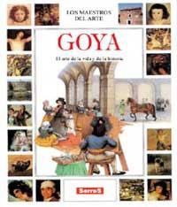 GOYA. AL ARTE DE LA VIDA Y DE LA HISTORIA | 9788488061997 | Llibreria Drac - Llibreria d'Olot | Comprar llibres en català i castellà online