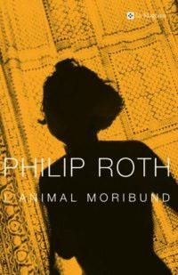 ANIMAL MORIBUND, L' | 9788482644172 | ROTH, PHILIP | Llibreria Drac - Llibreria d'Olot | Comprar llibres en català i castellà online