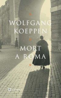 MORT A ROMA | 9788482644196 | KOEPPEN, WOLFGANG | Llibreria Drac - Llibreria d'Olot | Comprar llibres en català i castellà online