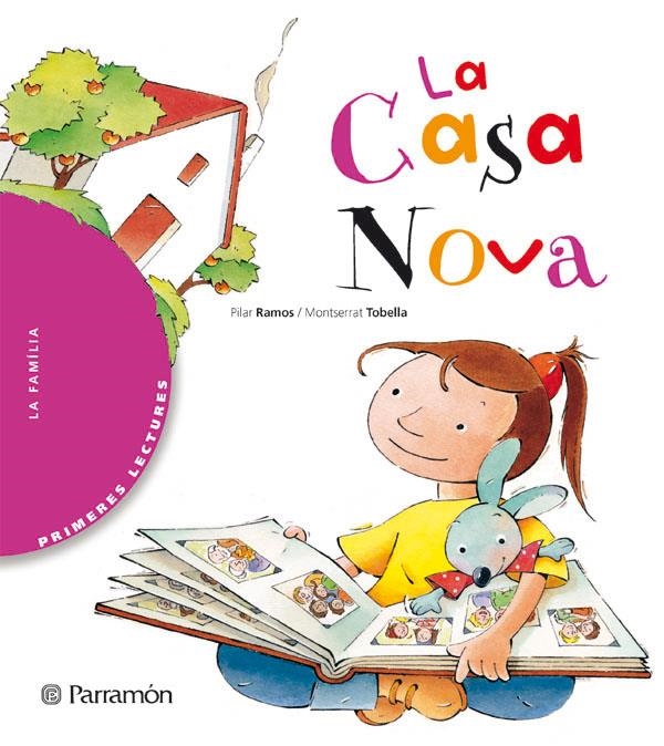 CASA NOVA, LA | 9788434224896 | RAMOS, PILAR; M. TOBELLA | Llibreria Drac - Llibreria d'Olot | Comprar llibres en català i castellà online