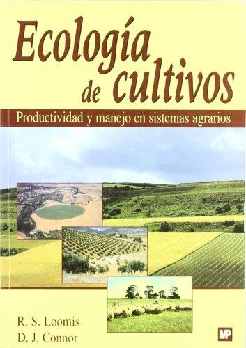 ECOLOGIA DE CULTIVOS | 9788484760801 | LOOMIS, R.S.; D. J. CONNOR | Llibreria Drac - Llibreria d'Olot | Comprar llibres en català i castellà online