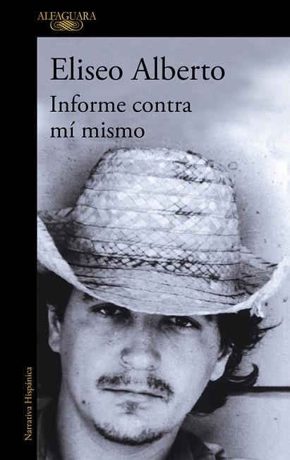 INFORME CONTRA MI MISMO | 9788420465548 | ALBERTO, ELISEO | Llibreria Drac - Llibreria d'Olot | Comprar llibres en català i castellà online