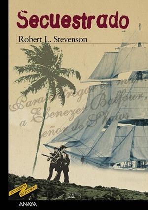 SECUESTRADO | 9788466716512 | STEVENSON, ROBERT L. | Llibreria Drac - Librería de Olot | Comprar libros en catalán y castellano online