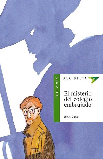 MISTERIO DEL COLEGIO EMBRUJADO, EL | 9788426348531 | CABAL, ULISES | Llibreria Drac - Llibreria d'Olot | Comprar llibres en català i castellà online