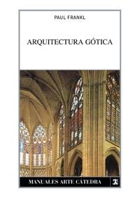 ARQUITECTURA GOTICA | 9788437620138 | FRANKL, PAUL | Llibreria Drac - Llibreria d'Olot | Comprar llibres en català i castellà online