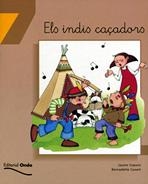 INDIS CAÇADORS, ELS ( TOT LLEGINT 7 ) | 9788475528304 | COPONS, J - CUXART, B. | Llibreria Drac - Llibreria d'Olot | Comprar llibres en català i castellà online